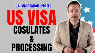 Immigration Updates: US Visa Consulates & Visa Processing - Pending lawsuits, visa backlogs Updates