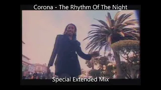 Corona - The Rhythm Of The Night (Special Extended Mix)