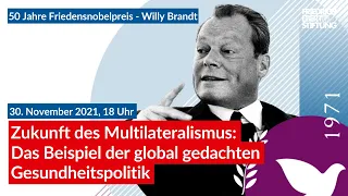 Willy Brandt | Das Beispiel der global gedachten Gesundheitspolitik | Ringvorlesung