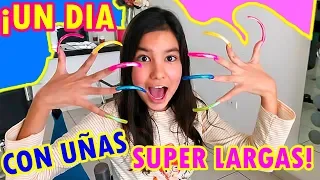 UN DÍA CON UÑAS EXTREMADAMENTE LARGAS | TV Ana Emilia