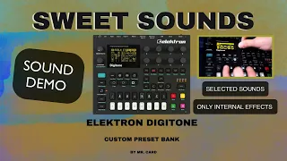 Elektron Digitone - Sweet Sounds [SOUNDSET] • Sound Demo