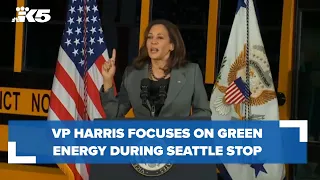 Vice President Harris focuses on green energy during Seattle stop