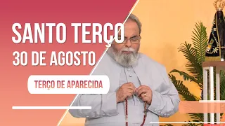 Terço de Aparecida com Pe. Antonio Maria - 30 de agosto de 2023 [Mistérios Gloriosos]