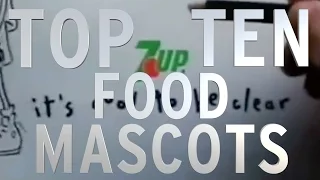 Top 10 Food Mascots (Quickie)