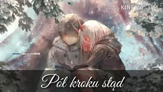 « Nightcore » Pół kroku stąd ♡✨ | Natalia Nykiel ( Lyrics Video )