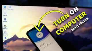 How To Turn ON your PC With your Phone!
