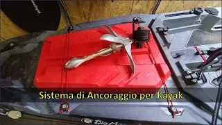 Sistema di Ancoraggio per Kayak ⚓🛶