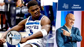 Rich Eisen Reacts to Anthony Edwards & Timberwolves’ GM2 Flex vs the Nuggets | The Rich Eisen Show