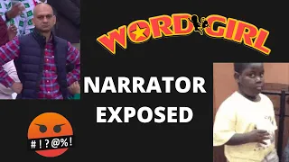 EXPOSING Wordgirl's Narrator!!