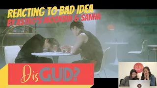 DIS GUD?: Reacting to ASTRO's Moonbin & Sanha 'Bad Idea'