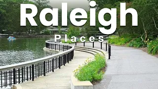 Top 10 Best Places to Visit in Raleigh, North Carolina