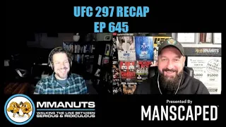 UFC 297 Recap | MMANUTS MMA Podcast | EP # 645