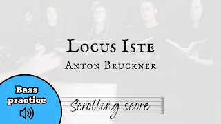 Locus Iste - Bruckner - Bass practice with score