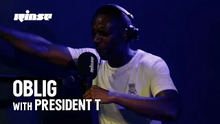 Oblig is joined by the one & only President T | June 23  | Rinse FM