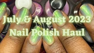 July & August 2023 Nail Polish Haul