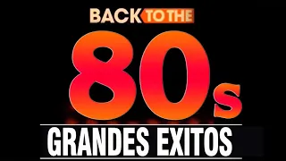 Grandes Éxitos De Los 80 - Las Mejores Canciones De Los 80