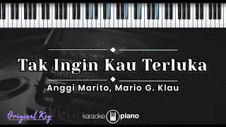 Tak Ingin Kau Terluka - Anggi Marito feat. Mario G. Klau (KARAOKE PIANO - ORIGINAL KEY)