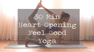 30 Min Heart Opening Feel Good Yoga