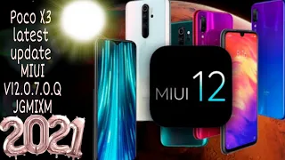 Poco X3 latest update MIUI V12.0.7.0.QJGMIXM