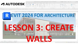 REVIT 2024 FOR ARCHITECTURE FOR BEGINNERS 3: CREATE WALLS