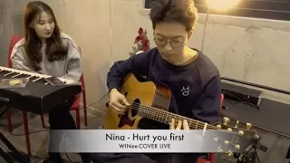 Niia- hurt you first (WINee) LIVE