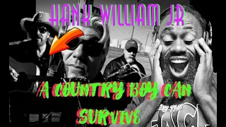 FIRST TIME REACTING TO | Hank Williams, Jr. - "A Country Boy Can Survive" (REACTION!!!)