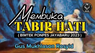 Cara Menyingkirkan Hijab di Hatimu (Gus Mukhlason Rosyid) #kajianhakikat