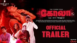 KOLA - Official Trailer | Mothi PA | Kanmani Raja | Vicky Aadhitya, Harini.R | Mothi Arts