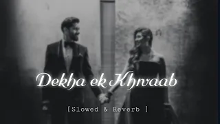 Dekha Ek Khwaab [ Slowed Reverb ] | Kishore Kumar | Lata Mangeshkar |  Lofi Song | 80's Hits