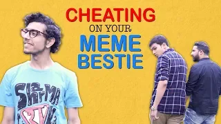 ScoopWhoop: Cheating On Your Meme Bestie