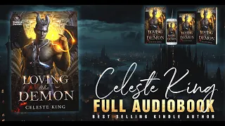 Loving the Demon by Celeste King | Free Dark Fantasy Romance Audiobook