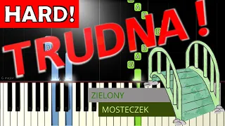 🎹 Zielony mosteczek - Piano Tutorial (TRUDNA! wersja) 🎵 NUTY W OPISIE 🎼