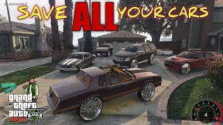 HOW TO SAVE ALL OF YOUR CARS IN THE GAME