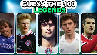 Guess The 100 Football Legends Player⚽ | Football Guess Quiz