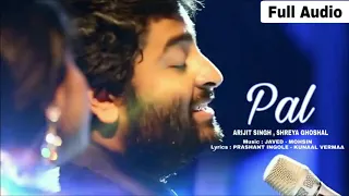 PAL  ak pal Arijit Singh || Shreya Ghoshal Song ||  Jalebi 2018 Javed   Mohsin