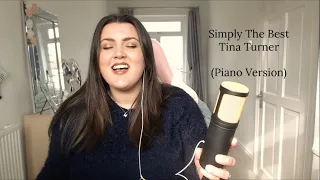 Simply The Best - Tina Turner - Meghan Rae Cover (Piano Version)