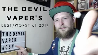 The Devil Vaper's Best & Worst of 2017!