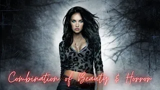 Combination of Beauty & Horror | Megan Fox | Jennifer's Body edit