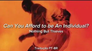 Can You Afford to Be an Individual? - Nothing But Thieves