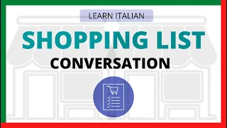 Shopping list conversation in Italian | Learnself lingua