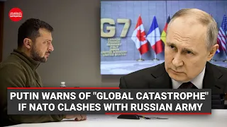 "Global Catastrophe": Putin's big warning to NATO