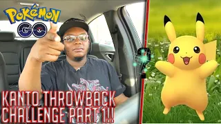 Pokémon Go: Kanto Throwback Challenge Part 1!!!