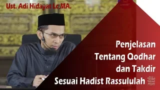 PENJELASAN TENTANG QADA DAN QADAR || Ust. Adi Hidayat Lc. MA