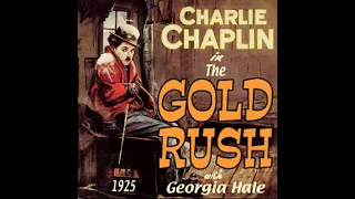 Charlie Chaplin´s: The Gold Rush (1925) (Silent Comedy)
