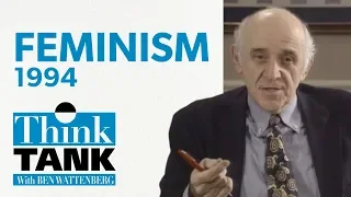 Has feminism gone too far? — with Christina Hoff Sommers and Camille Paglia (1994) | THINK TANK