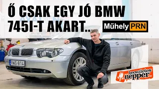 BMW 745i: van feljebb. Költségben is – MűhelyPRN 135.