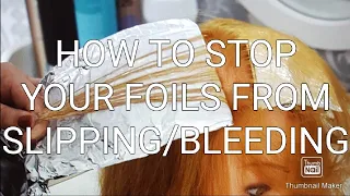 How to Stop Your Foils from Slipping and Bleeding | Beginners Guide