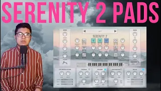 SERENITY 2 ACTUALIZADO | INCREÍBLES SONIDOS AMBIENTALES | VST REVIEW