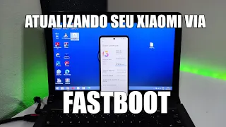 ATUALIZANDO SEU XIAOMI VIA FASTBOOT