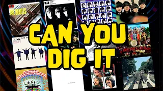 CAN YOU DIG IT - Beatles Albums Ranked